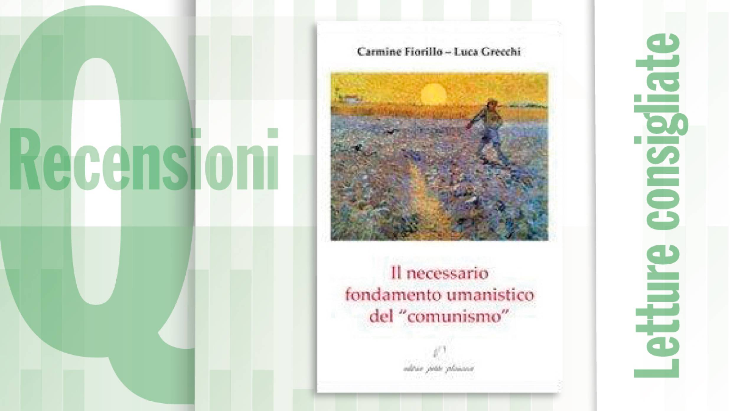 Il necessario fondamento umanistico del «comunismo»