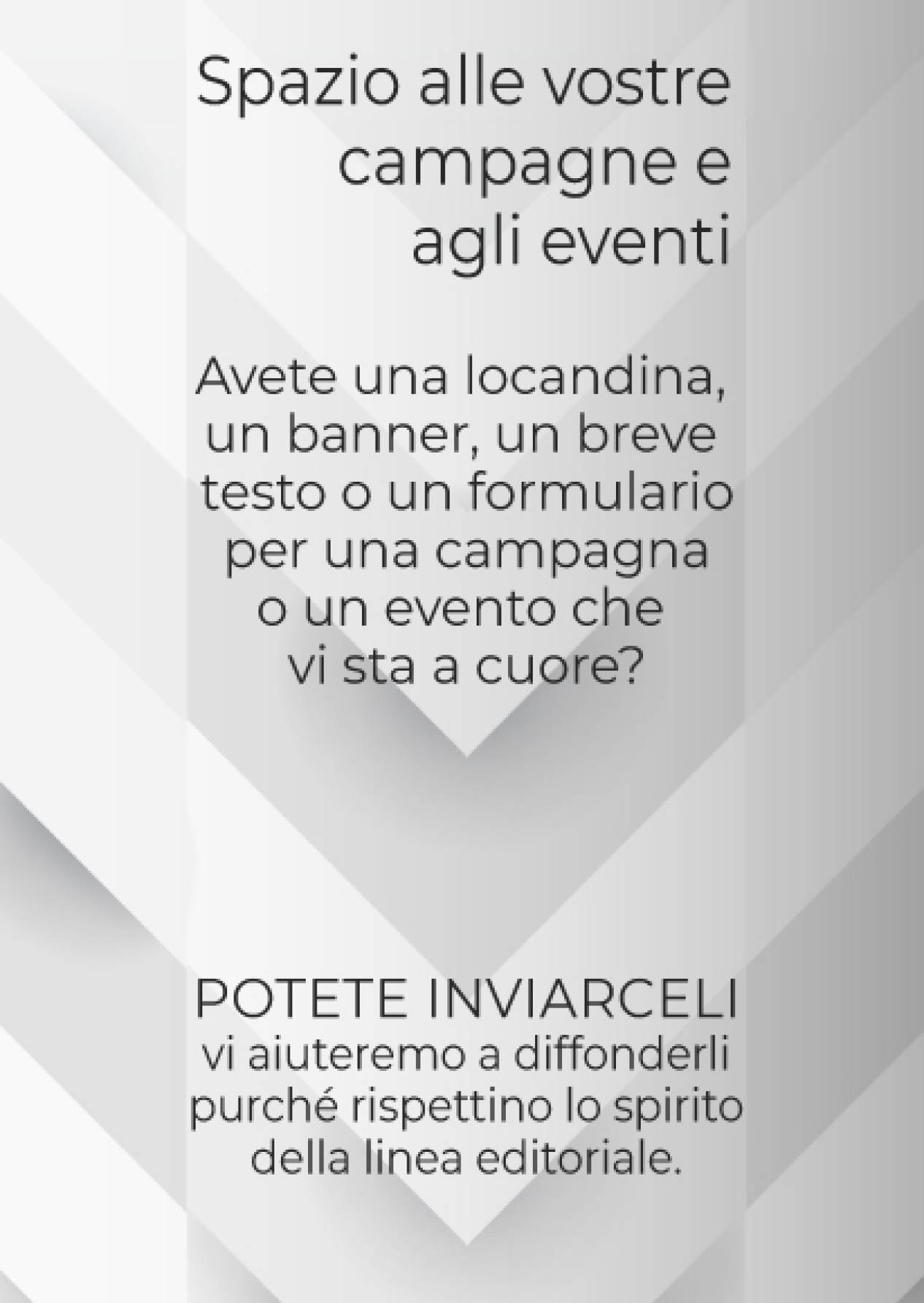 Spazio alle vostre vostre campagne