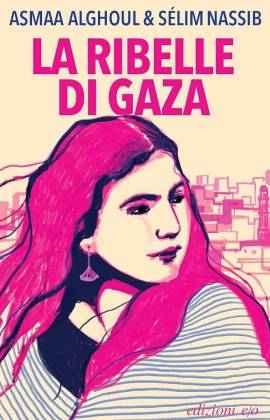 La ribelle di Gaza