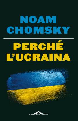 Perché l’Ucraina?